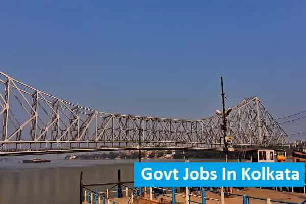 Govt Jobs in Kolkata West Bengal
