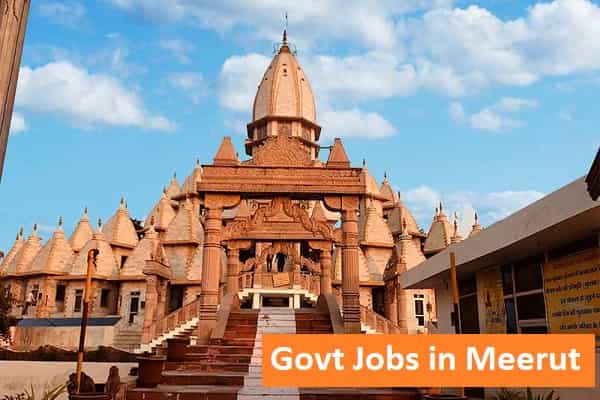 Govt Jobs in Meerut Uttar Pradesh