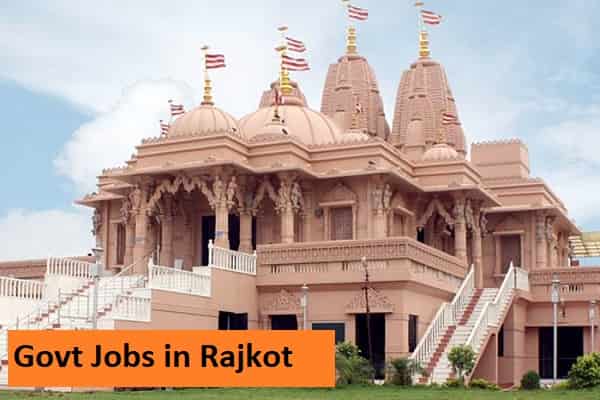 Govt Jobs in Rajkot Gujarat