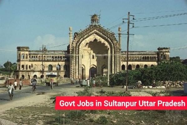 Govt Jobs in Sultanpur Uttar Pradesh