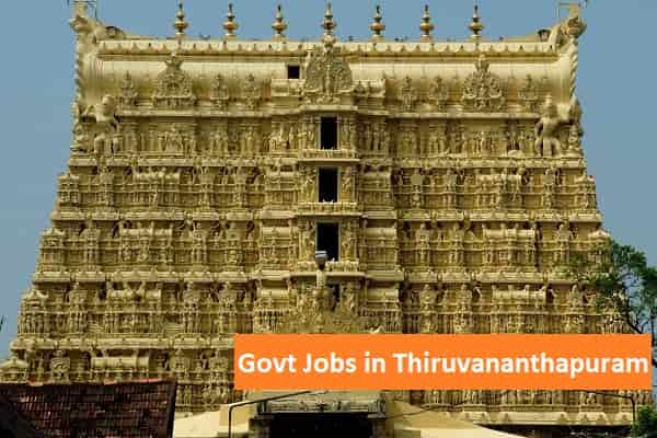 Govt Jobs in Thiruvananthapuram Kerala