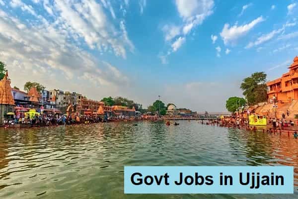 Govt Jobs in Ujjain Madhya Pradesh